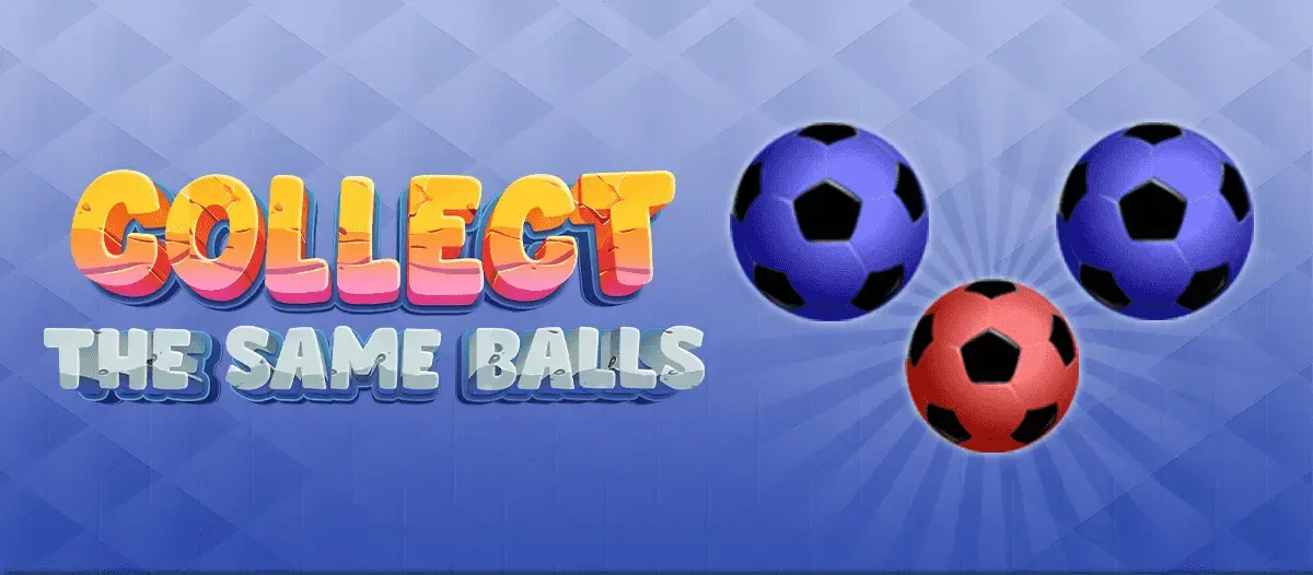 Collect the Same Balls Games