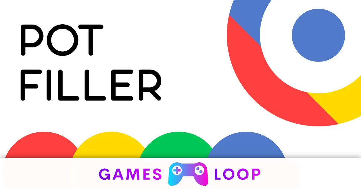 Pot Filler Games