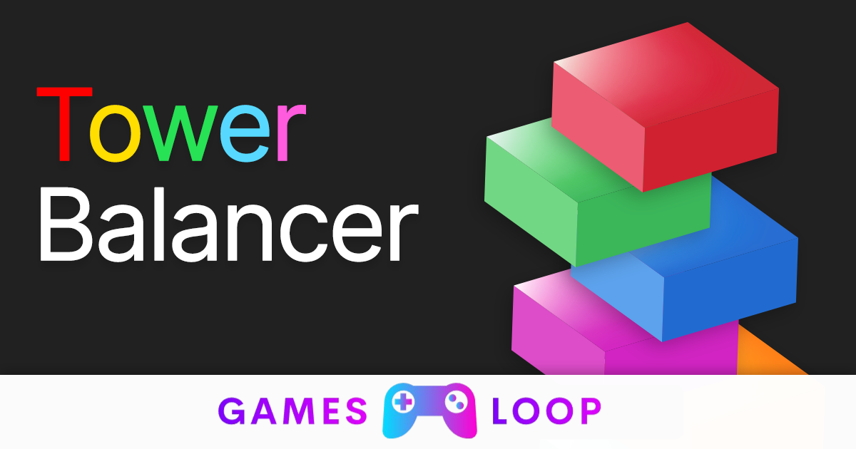 Tower Balancer Games